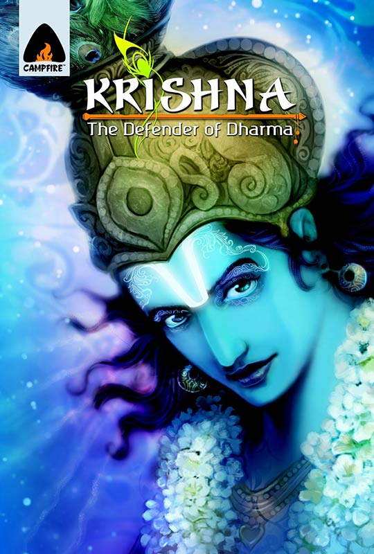 Krishna: Defender of Dharma: A Graphic Novel: 8 (Campfire Graphic Novels)