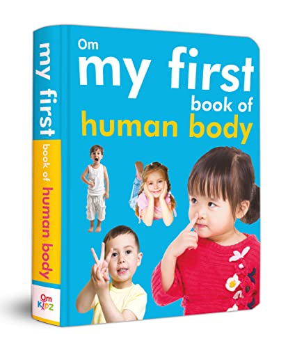 Board Book : My First Book of Human Body (Padded Board Book) (My First Board Books)