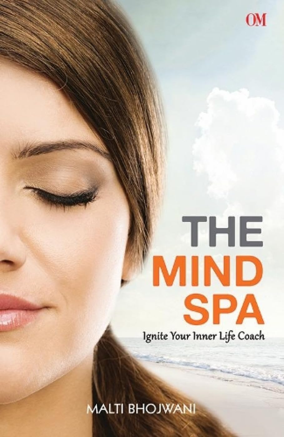 The Mind Spa: Ignite Your Inner Life Coach