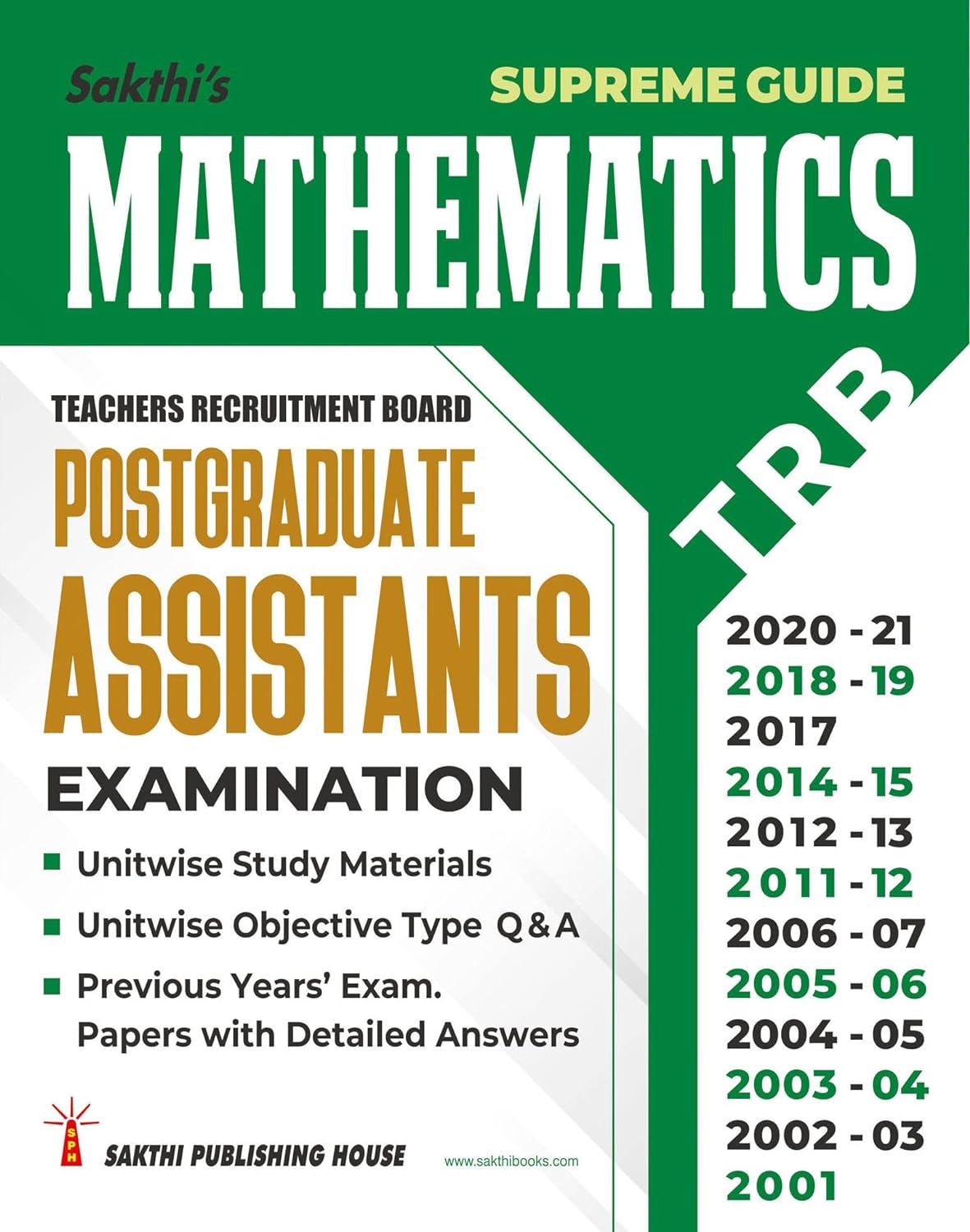 Trb Pg Mathematics: Unitwise Study Materials with Objective Type Q & A and Previous Year Exam Solved Papers (2001-2021)