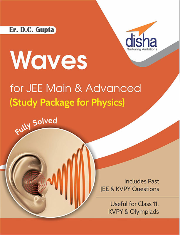 Waves for JEE Main & Advanced (Study Package for Physics) [Dec 16, 2016] D.C. Gupta