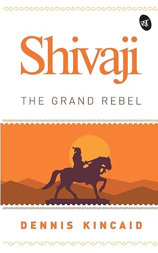 Shivaji: The Grand Rebel