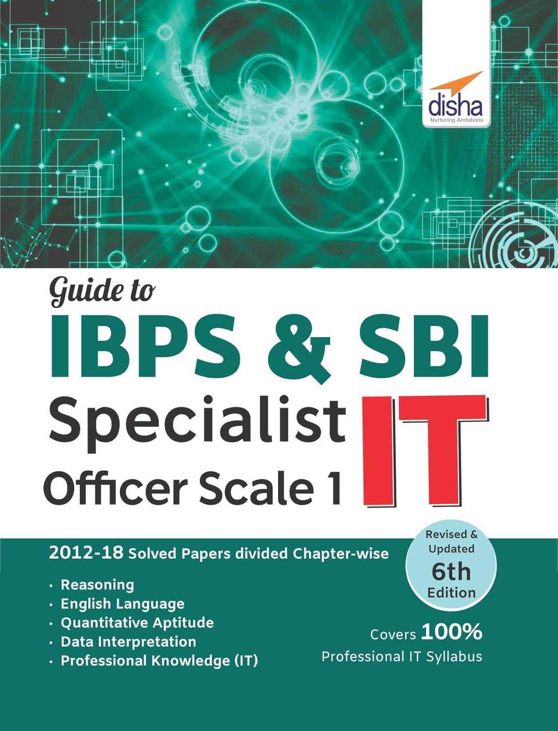 Guide to IBPS & SBI Specialist IT Officer Scale I - 6th Edition