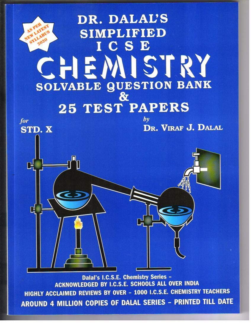 Dalal Simplified ICSE Chemistry Solvable Question Bank & 25 Test Papers For Class 10