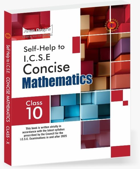 Arun Deep’s Self-Help to Icse Concise Mathematics Class 10