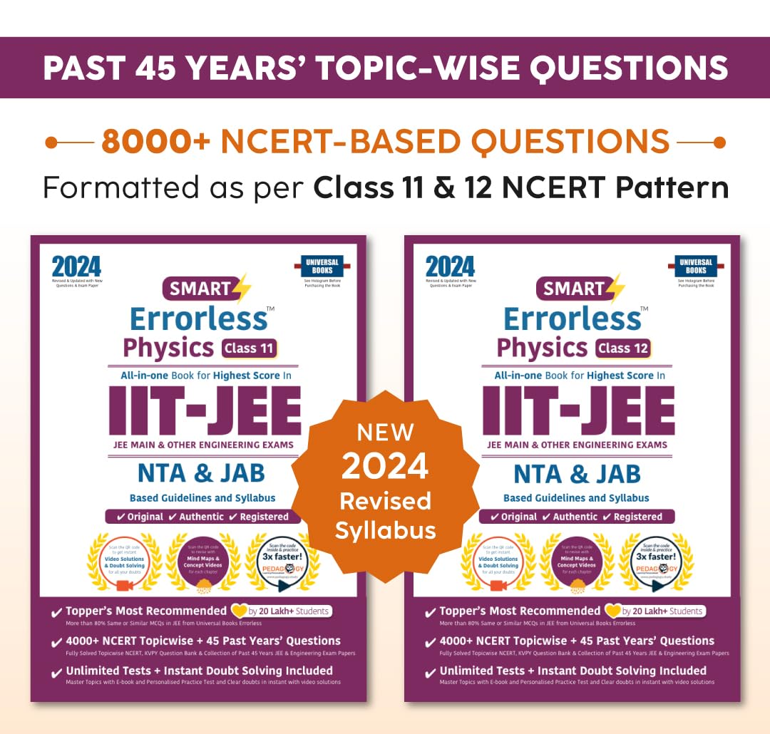 Smart Errorless Physics JEE(Main and Advanced) Class 11 & 12(2024) - NCERT Based | 6000+ NCERT & New Pattern Questions | 45 Past Years Papers | Free E-Book, Mind-maps & App - Universal Books