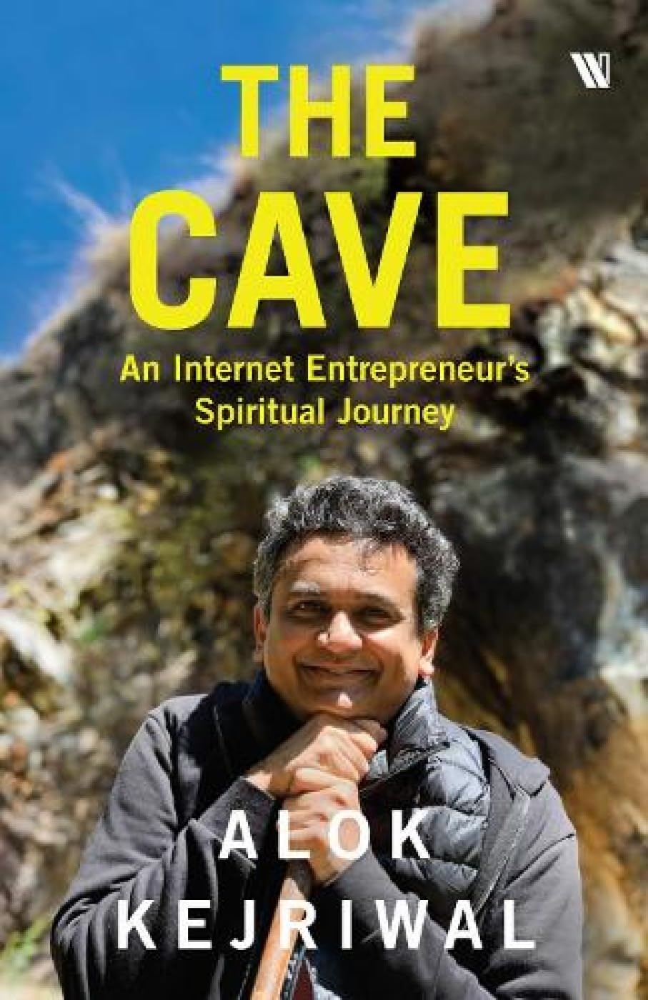 The Cave: An Internet Entrepreneur’s Spiritual Journey