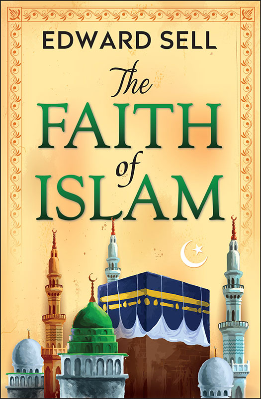 The Faith of Islam