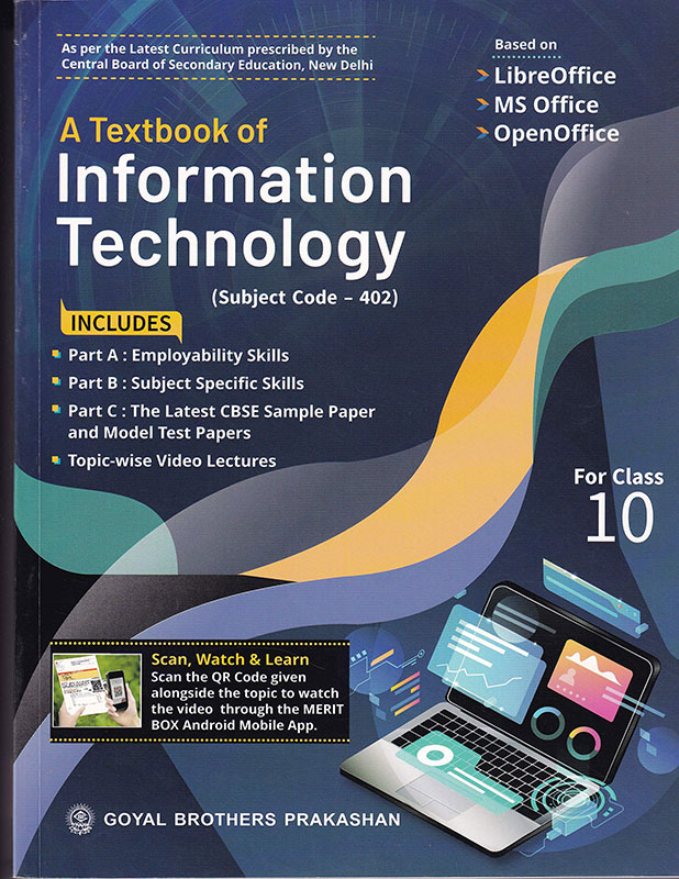 A Textbook of Information Technology for Class X (Code 402)