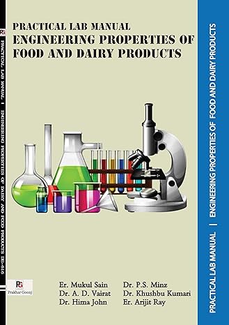 Practical Lab Manual Engineering Prorerties Of Food And Dairy Products