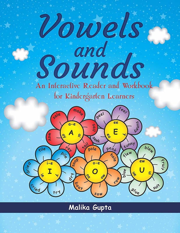 Vowels and Sound An Interactive reader and workbook for kindergarten learners