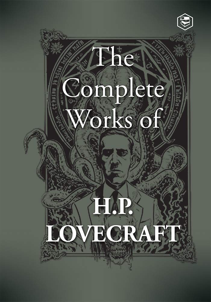 The Complete Works of H. P. Lovecraft