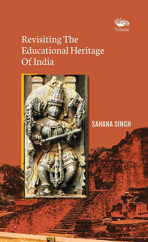 Revisiting The Educational Heritage Of India