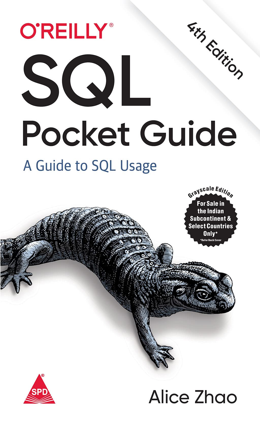 SQL Pocket Guide: A Guide to SQL Usage, Fourth Edition (Grayscale Indian Edition)