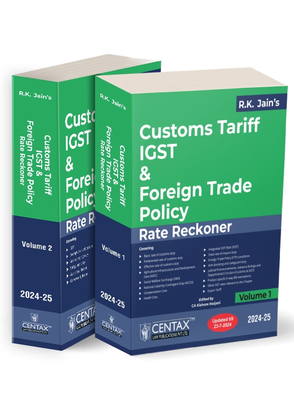 R.K. Jain's Customs Tariff, IGST & Foreign Trade Policy Rate Reckoner