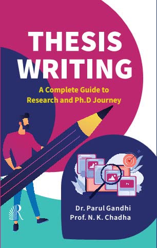 Thesis Writing: A Complete Guide to Research and Ph.D Journey