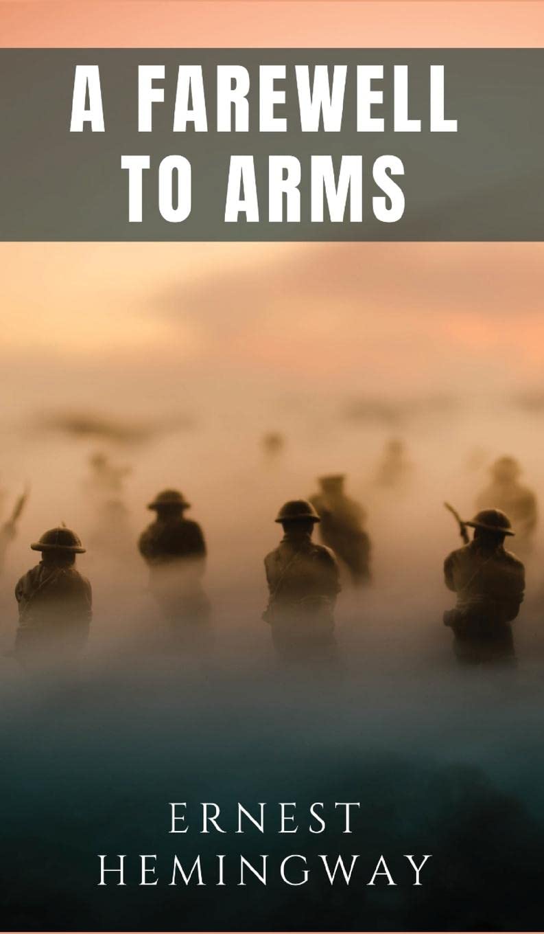 A Farewell To Arms