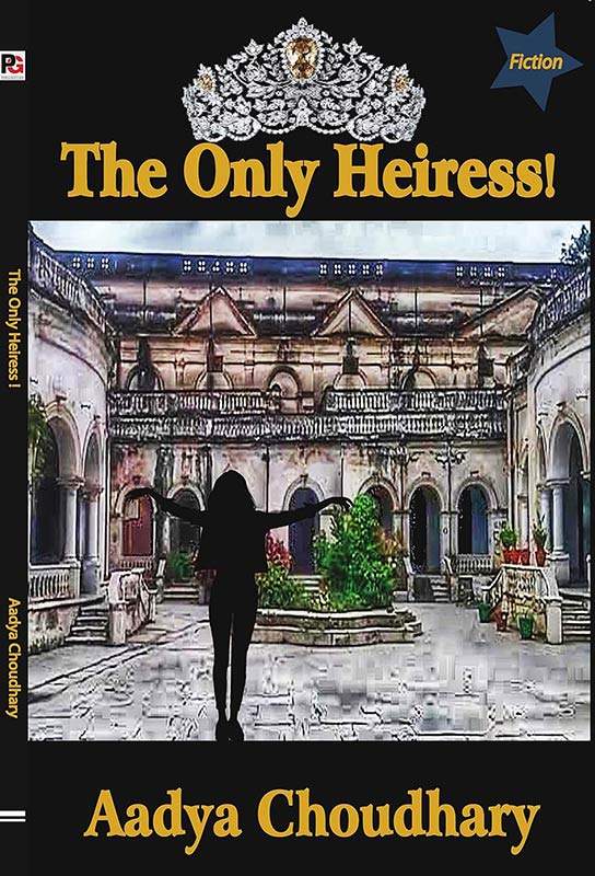 The Only Heiress!