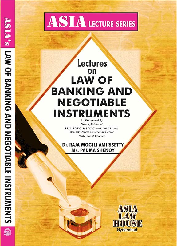 Lectures on Law of Banking and Negotiable Instruments