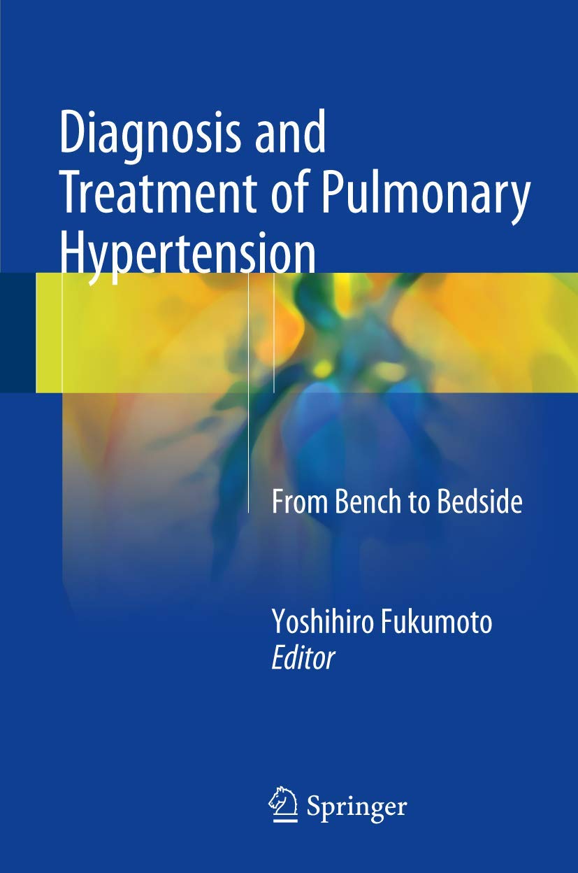 Diagnosis and Treatment of Pulmonary Hypertension: From Bench to Bedside