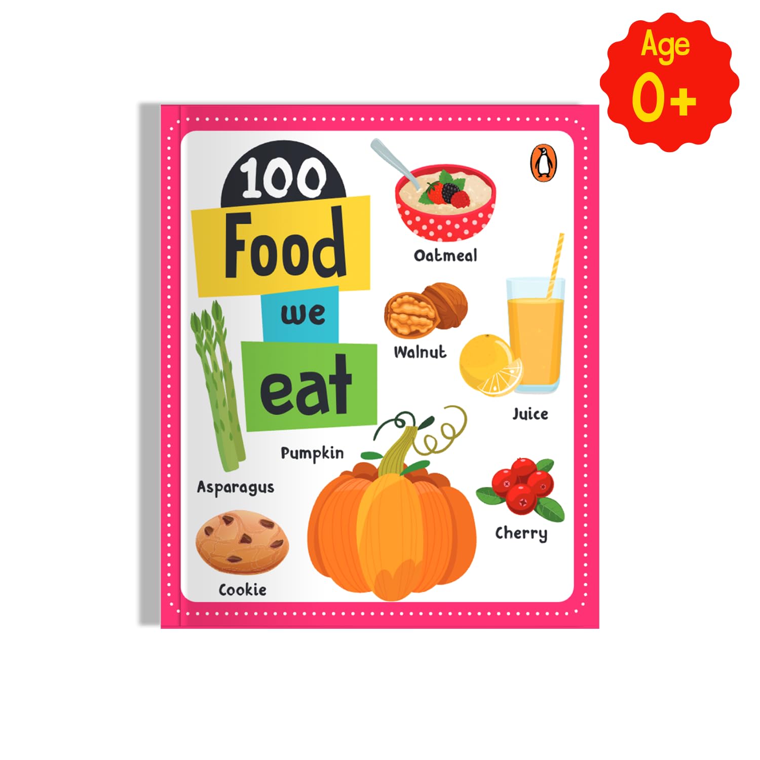 100 Food We Eat (Penguin Early Learning Series)