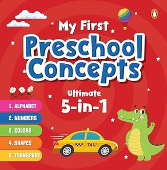 My First Preschool Concepts Ultimate 5-in-1: Alphabet, Numbers, Colors, Shapes, and Transport | Ages 3+ [Penguin Early Learning Series]