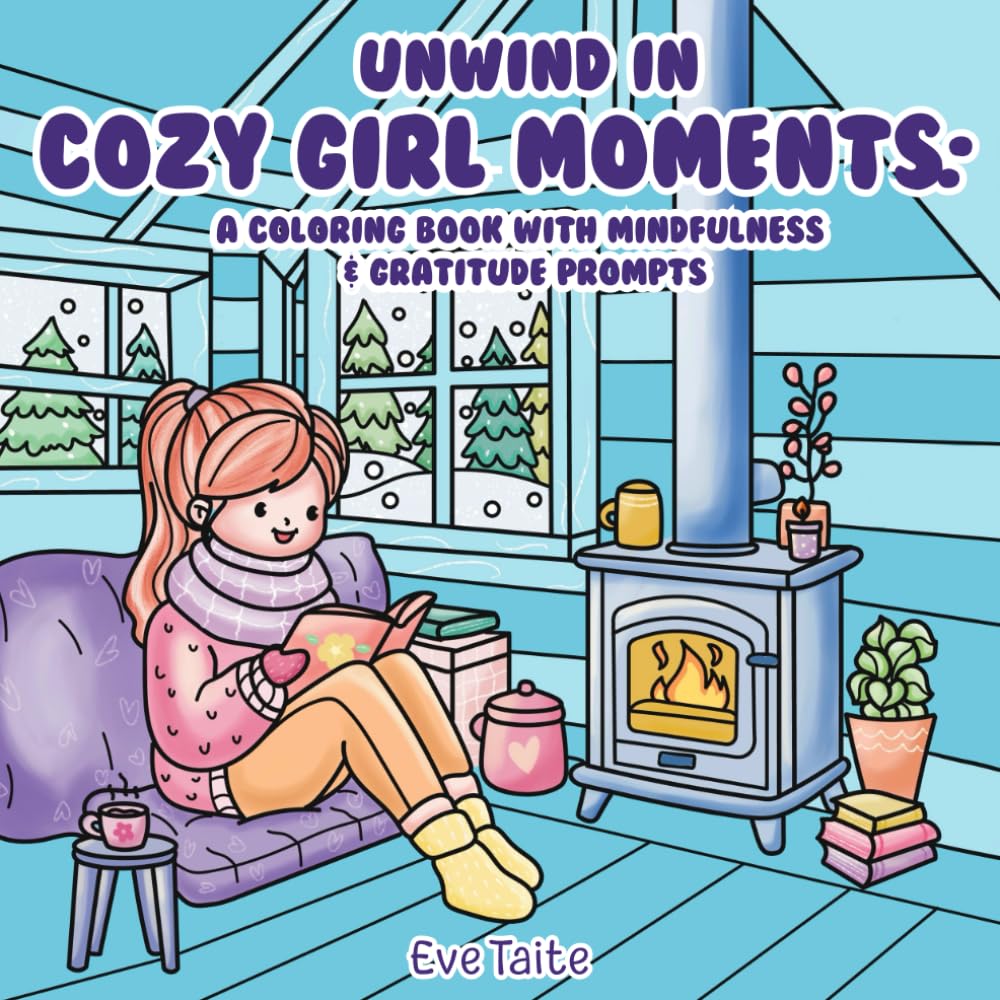 Unwind In COZY GIRL MOMENTS