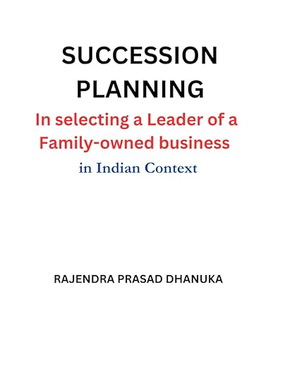 Succession Planning - In Selecting a Leader of Family Owned Business