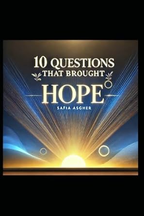 10 Questions That Brought Hope: 10qtbh