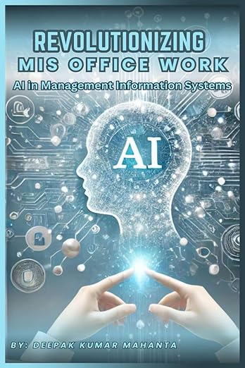 Revolutionizing MIS Office Work: AI in Management Information Systems