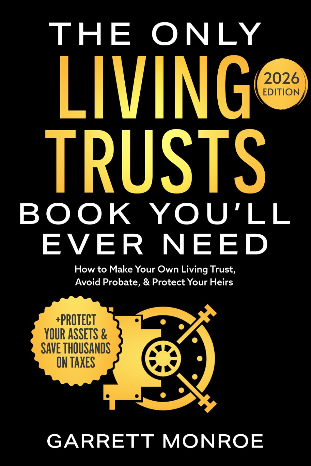 The Only Living Trusts Book You’ll Ever Need