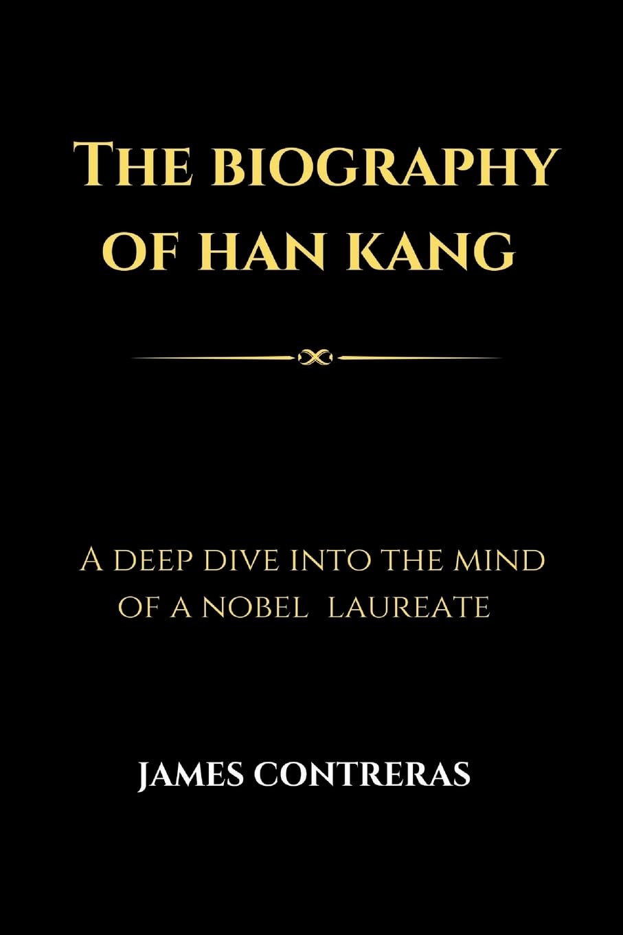 The Biography Of Han Kang