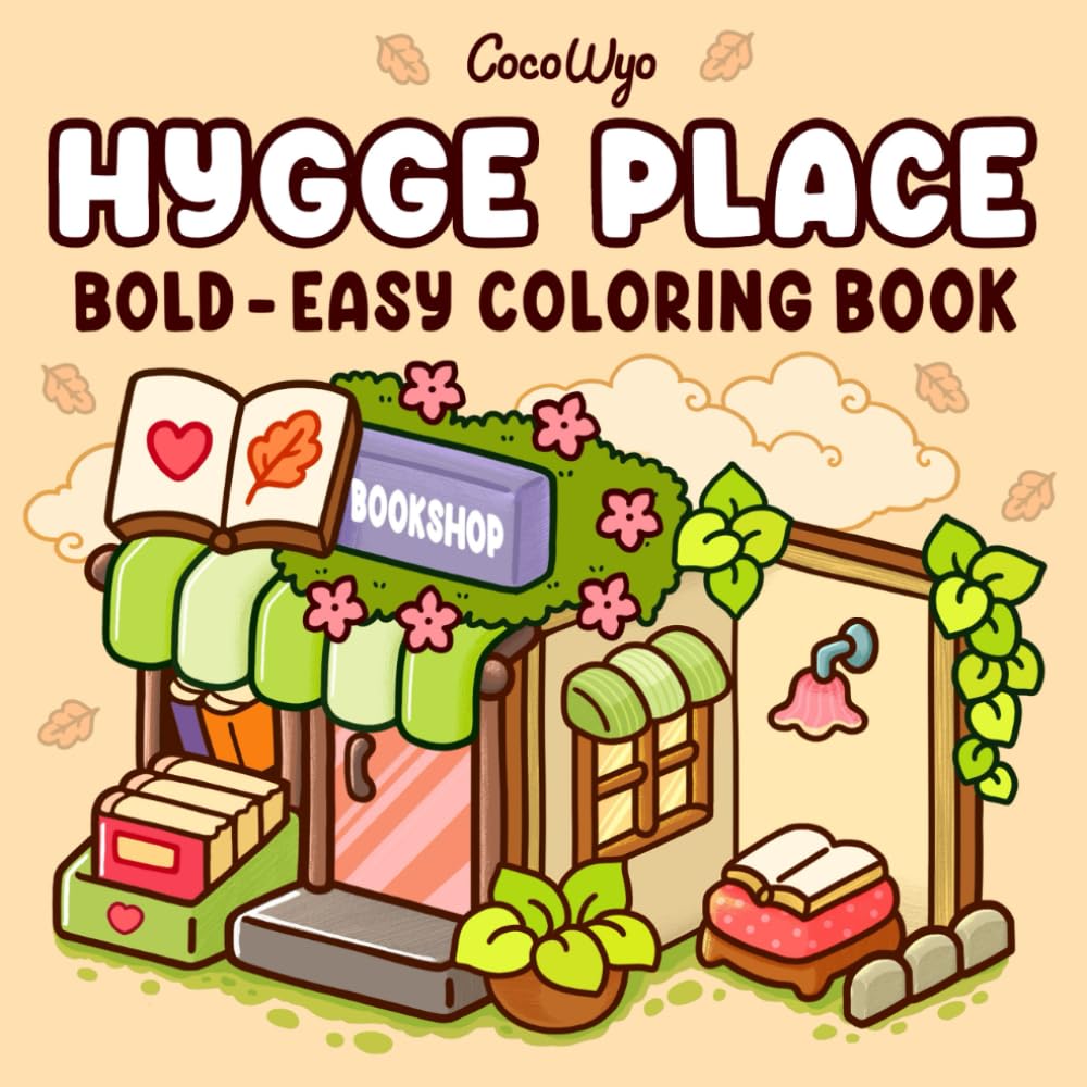 Hygge Place: Coloring Book for Adults and Teens, Bold and Easy