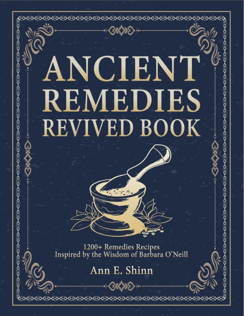 Ancient Remedies Revived Book