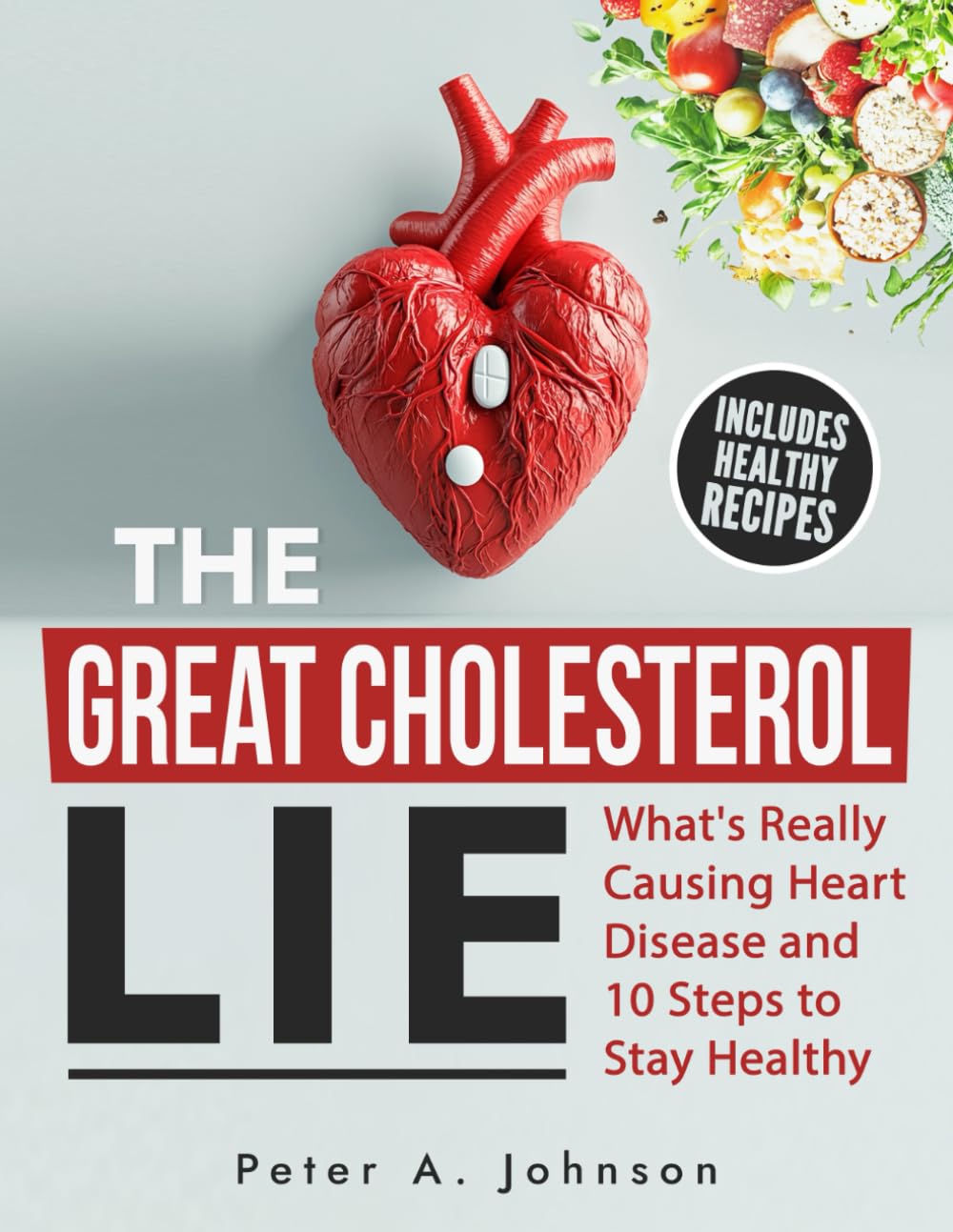 The Great Cholesterol Lie