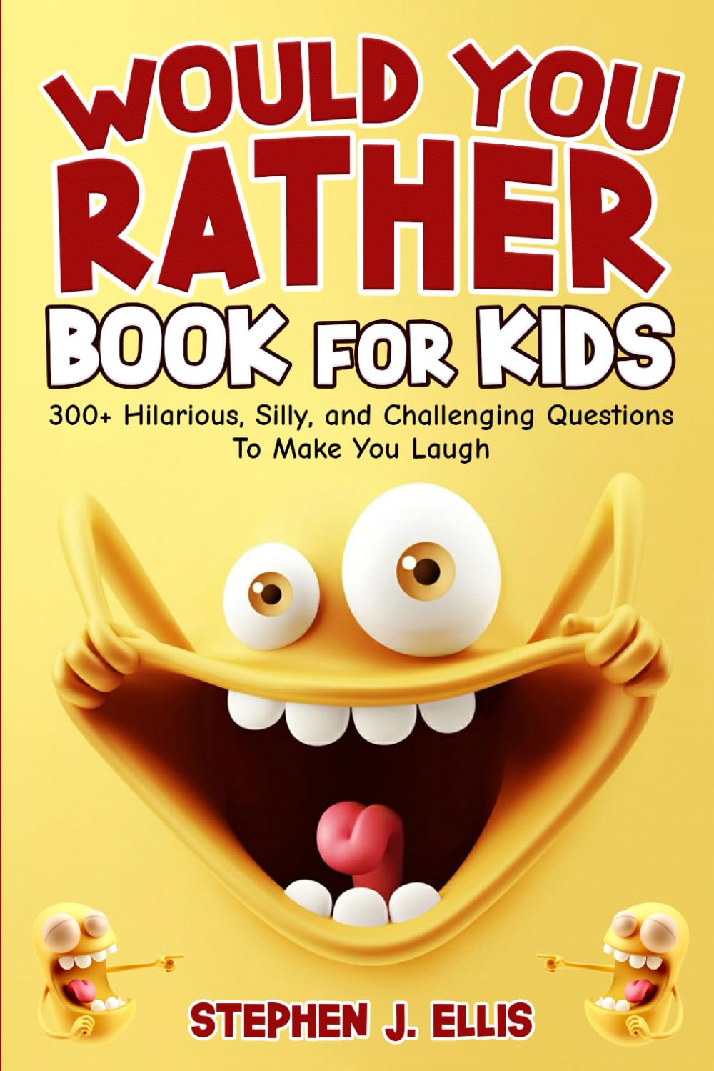 Would You Rather Book For Kids