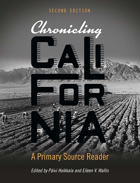 Chronicling California: A Primary Source Reader