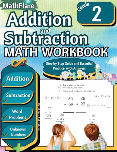 Addition and Subtraction Math Workbook 2nd Grade: Word Problems Grade 2, Addition and Subtraction with Regrouping, Finding Unknown Numbers: 1 (Mathflare Workbooks)