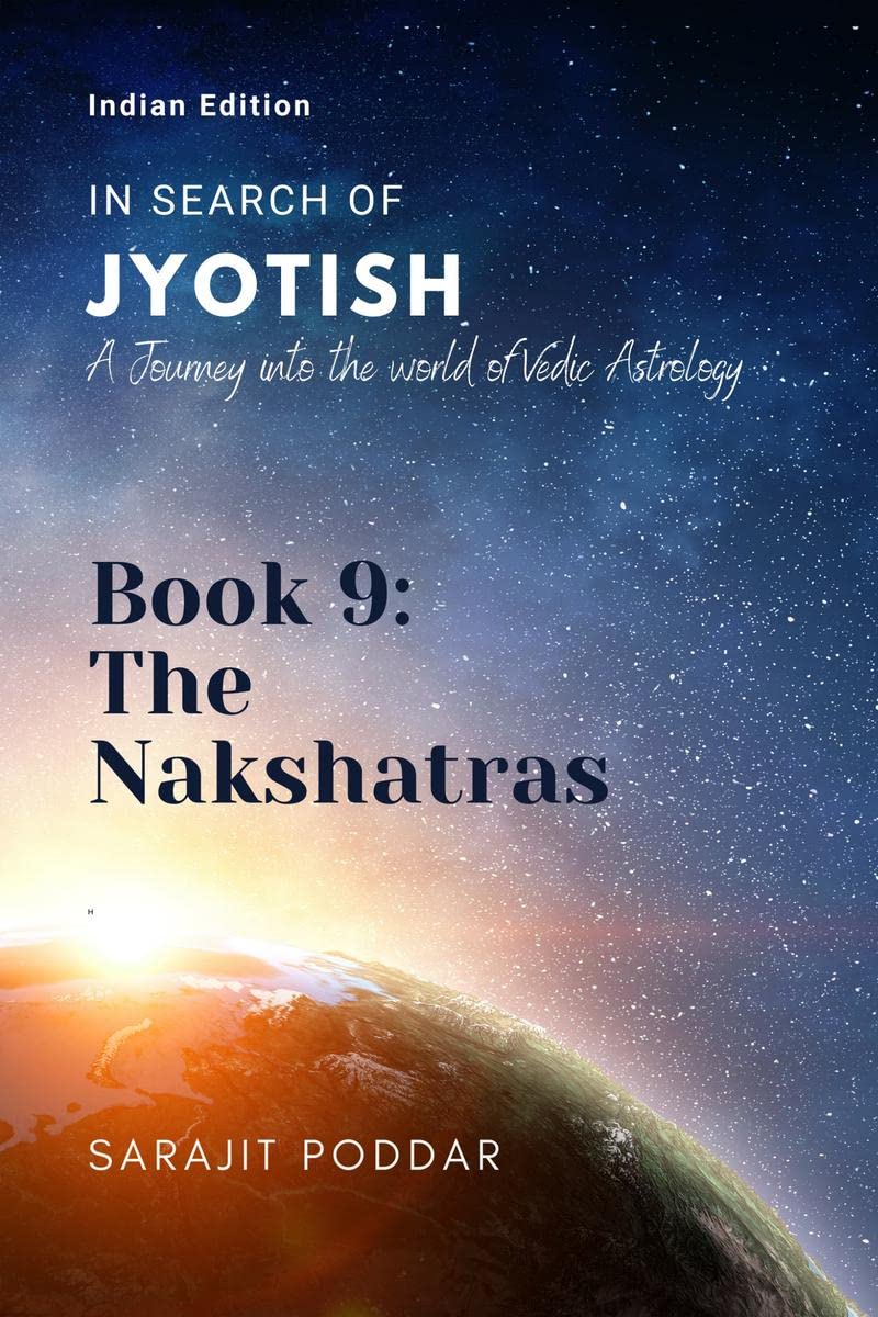 The Nakshatras : A Journey into the World of Vedic Astrology