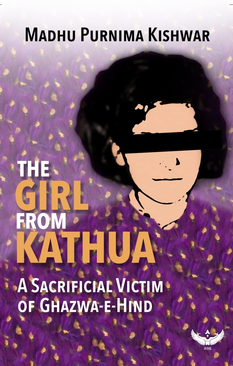 The Girl from Kathua: A Sacrificial Victim of Ghazwa-e-Hind