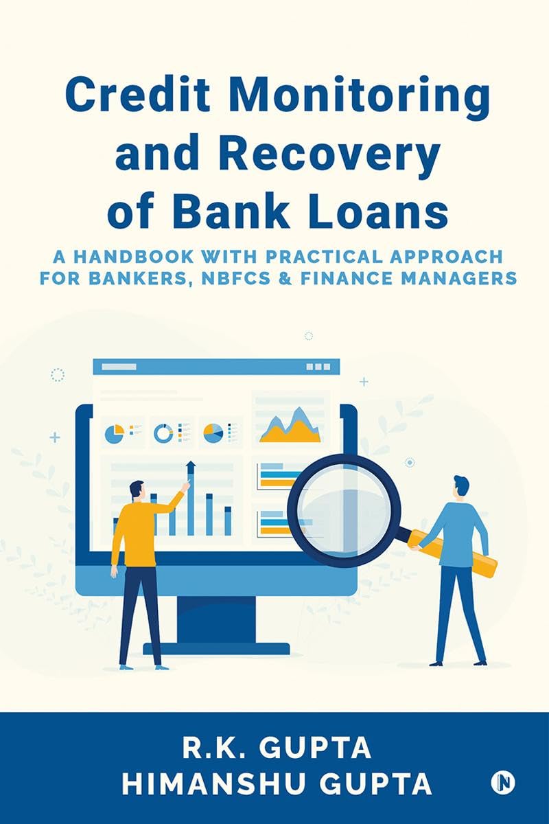 Credit Monitoring and Recovery of Bank Loans