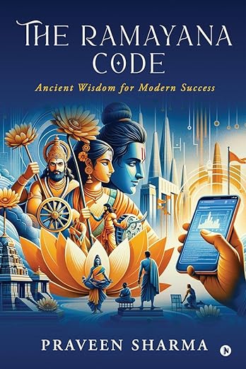 The Ramayana Code: Ancient Wisdom for Modern Success