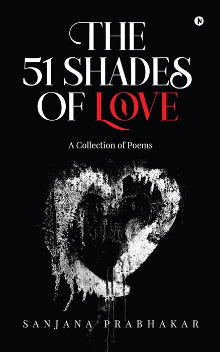 The 51 Shades of Love: A Collection of Poems