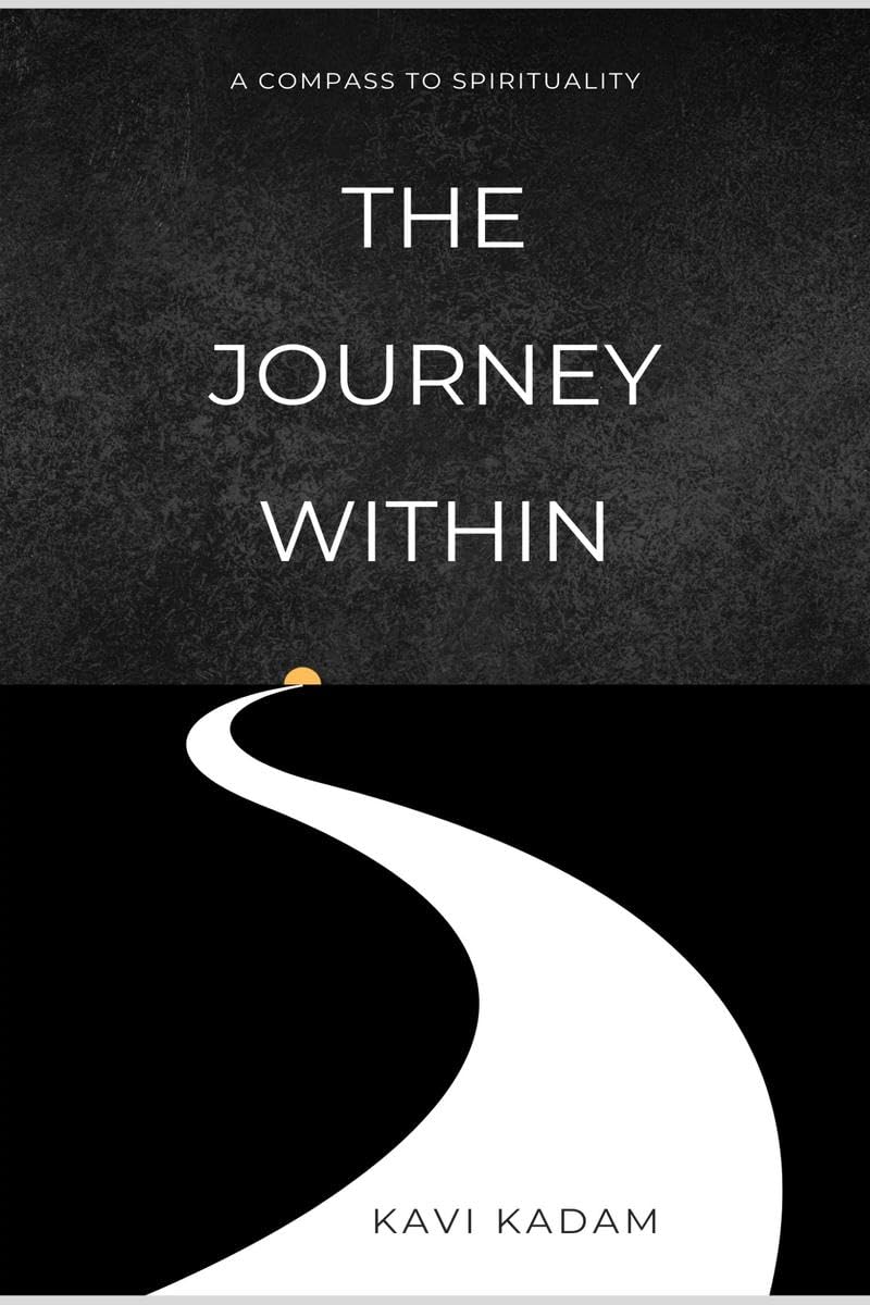 The Journey Within: A Compass to Spirituality