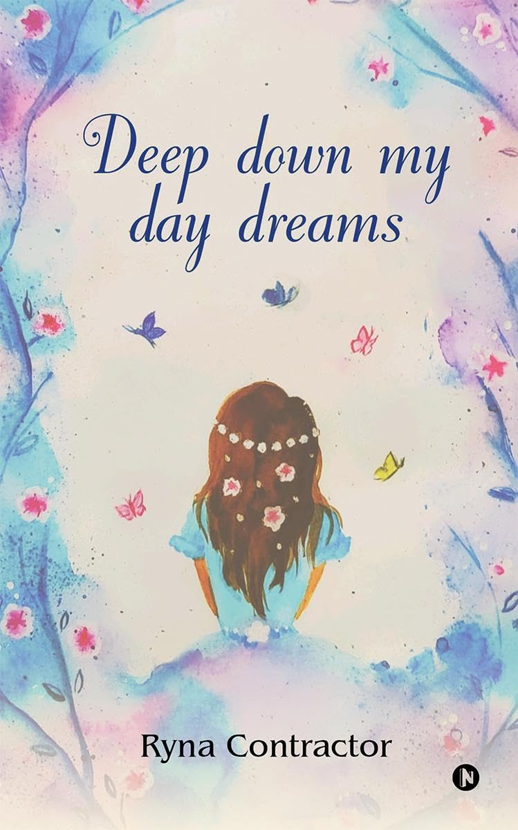 Deep down my day dreams