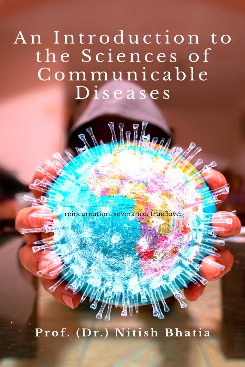 An Introduction to the Sciences of Communicable Diseases