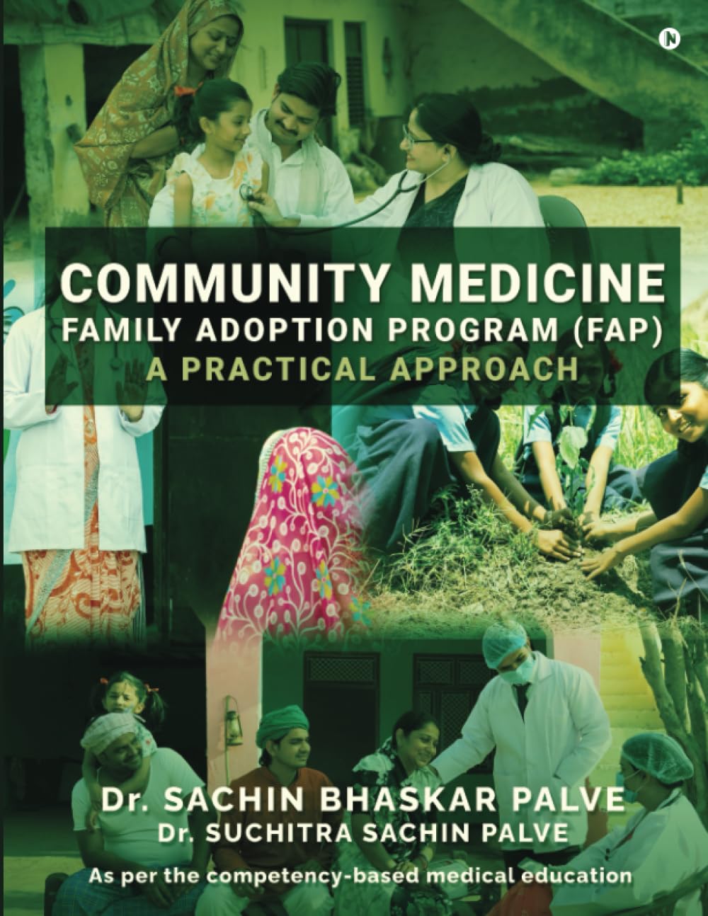 Community Medicine - Family Adoption Program (FAP) : A Practical Approach