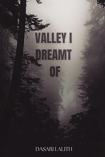 Valley I dreamt of