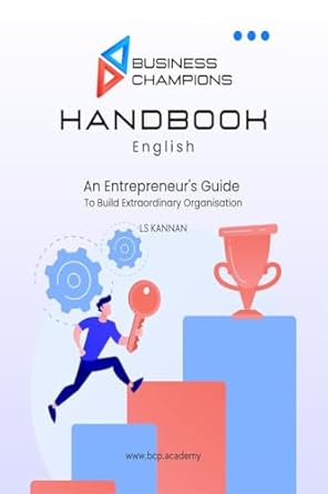 Business Champions Handbook - English: An Entrepreneurs Guide to Building Extraordinary Organisations