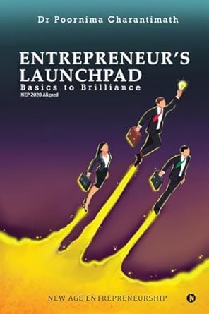 Entrepreneur's Launchpad: Basics to Brilliance, NEP 2020 Aligned